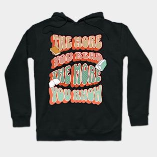 The More You Read The More You Know Book Lover Hoodie